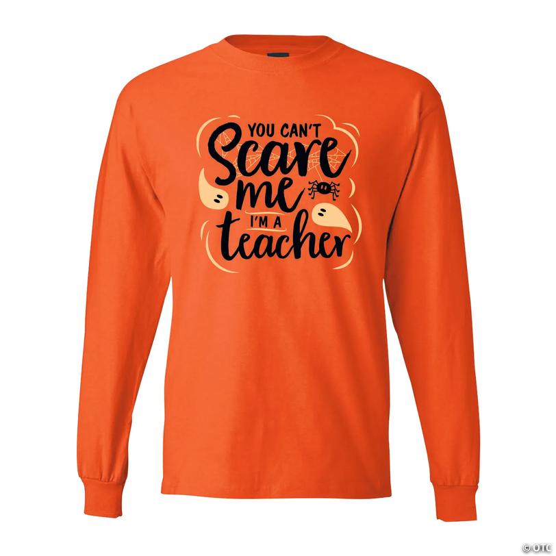 Can&amp;#8217;t Scare Me I&amp;#8217;m a Teacher Adult&amp;#8217;s T-Shirt Image