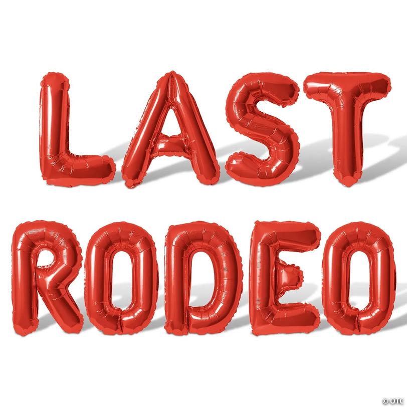 16 Inch Red LAST RODEO Letter Balloon Banner | Oriental Trading