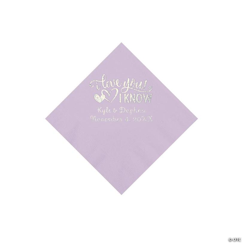 5" Bulk 50 Ct. Personalized I Love You, I Know Lilac Beverage Napkins with Silver Foil Image