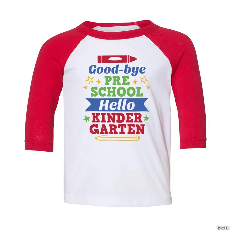 Goodbye Preschool, Hello Kindergarten Toddler T-Shirt - 4T Image