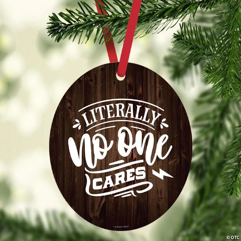 MDF Ornament Literally No One Cares | Oriental Trading