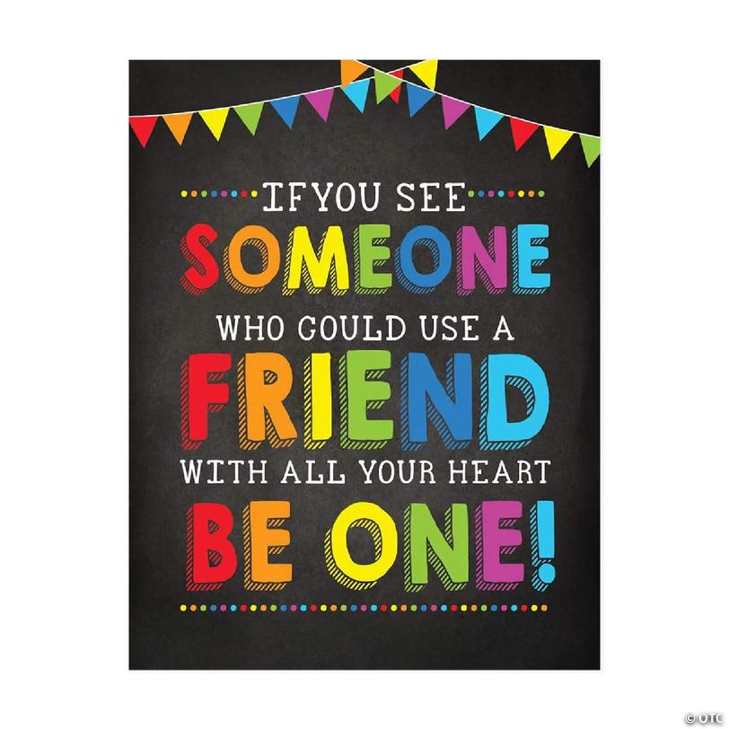 If You See Someone Be a Friend 8.5x11in | Oriental Trading