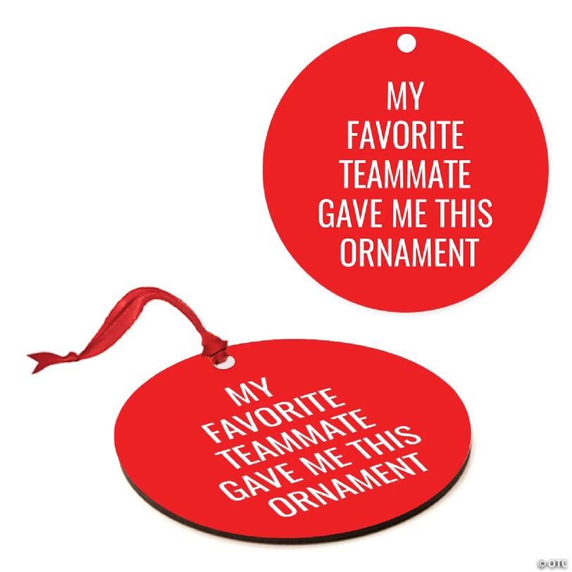 MDF Ornament My Favorite Teammate Gave | Oriental Trading